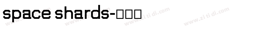 space shards字体转换